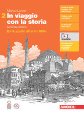 In viaggio con la storia. Per le Scuole superiori. Con Contenuto digitale (fornito elettronicamente). Vol. 2: Da Augusto all anno Mille