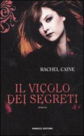 Il vicolo dei segreti. I vampiri di Morganville. 3.