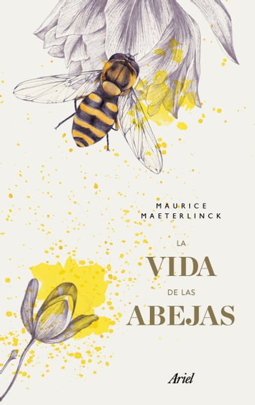 La vida de las abejas (Edición mexicana) - Maurice Maeterlinck