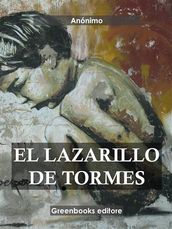 La vida del Lazarrillo de Tormes