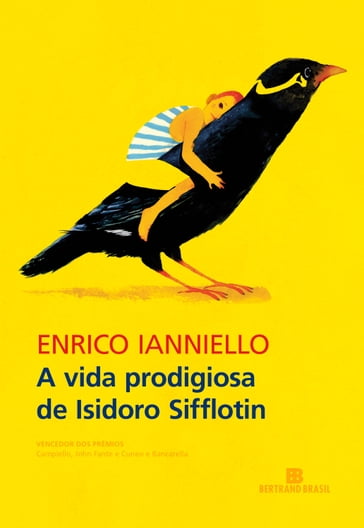 A vida prodigiosa de Isidoro Sifflotin - Enrico Ianniello