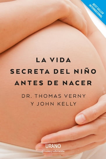 La vida secreta del niño antes de nacer - John Kelly - Thomas Verny