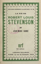 La vie de Robert Louis Stevenson