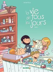 la vie de tous les jours - Tome 2