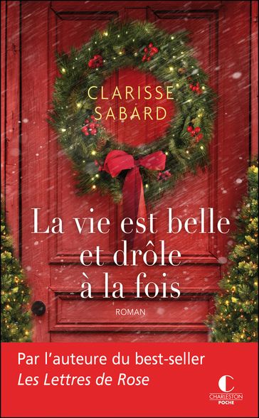 La vie est belle et drôle à la fois - Clarisse Sabard