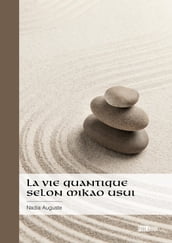 La vie quantique selon Mikao Usui