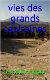 vies des grand capitaine