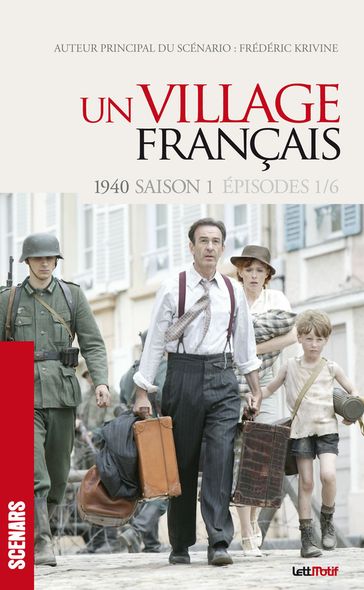 Un village français (scénario saison 1) - Frédéric Krivine