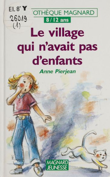 Le village qui n'avait pas d'enfants - Anne Pierjean