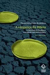 A vingança da Hileia - Nova Edição