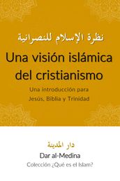 Una visión islámica del cristianismo