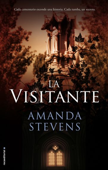 La visitante (La reina del cementerio 4) - Amanda Stevens