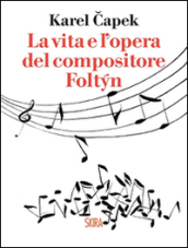 La vita e l opera del compositore Foltun