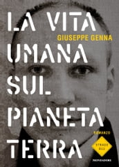 La vita umana sul pianeta Terra