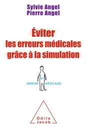 Éviter les erreurs médicales grâce à la simulation