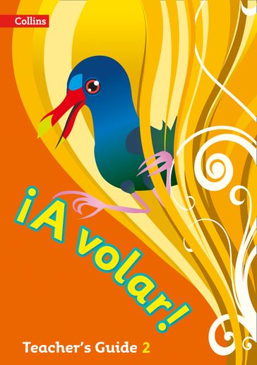 A volar Teacher's Guide Level 2: Primary Spanish for the Caribbean - Collins