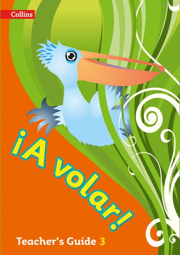 A volar Teacher's Guide Level 3: Primary Spanish for the Caribbean - Collins