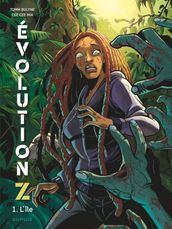 Évolution Z - Tome 1 - L île