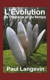 L Évolution de l espace et du temps