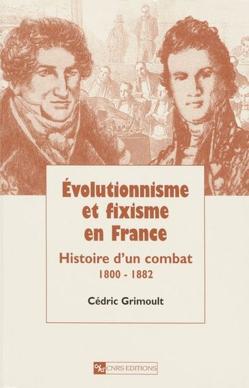 Évolutionnisme et fixisme en France - Cédric GRIMOULT