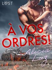 À vos ordres ! Novella erotica