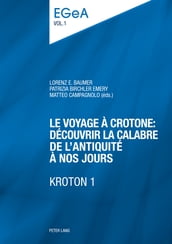 Le voyage à Crotone : découvrir la Calabre de l Antiquité à nos jours- KROTON 1