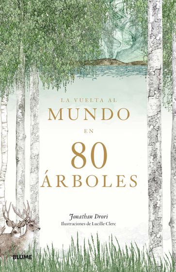 La vuelta al mundo en 80 árboles - Jonathan Drori