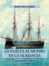 La vuelta al mundo en la Numancia