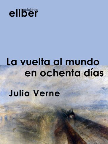 La vuelta al mundo en ochenta días - Julio Verne