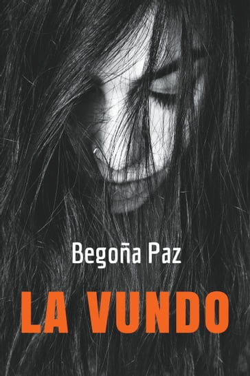 La vundo (Traduko de noveloj al Esperanto) - Begoña Paz