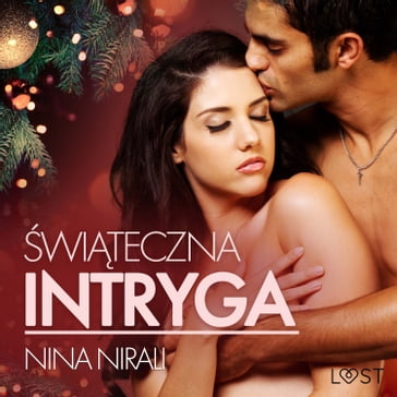 witeczna intryga  opowiadanie erotyczne - Nina Nirali