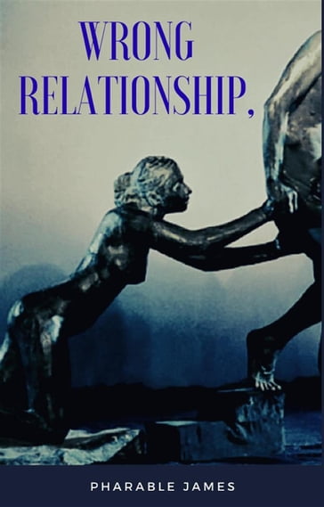 wrong relationship - Pharable