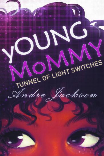 yOUNG MoMMY - ANDRE JACKSON