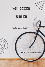 yol gezer iirler doa ve bisiklet