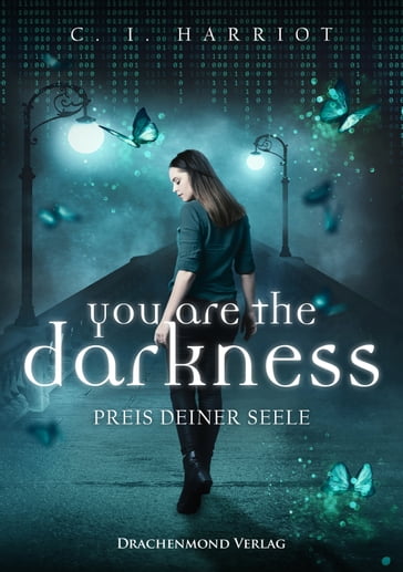 you are the darkness - C.I. Harriot - Giessel Design