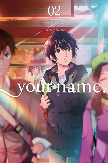 your name., Vol. 2 (manga) - Shinkai Makoto - Ranmaru Kotone - Abigail Blackman