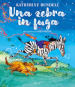 Una zebra in fuga. Ediz. a colori