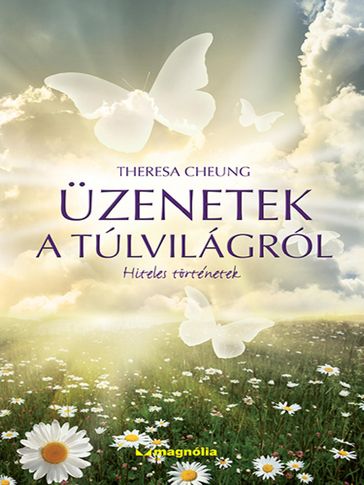 Üzenetek a túlvilágról - Theresa Cheung