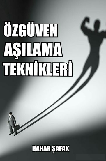 Özgüven Alama Teknikleri - Bahar afak